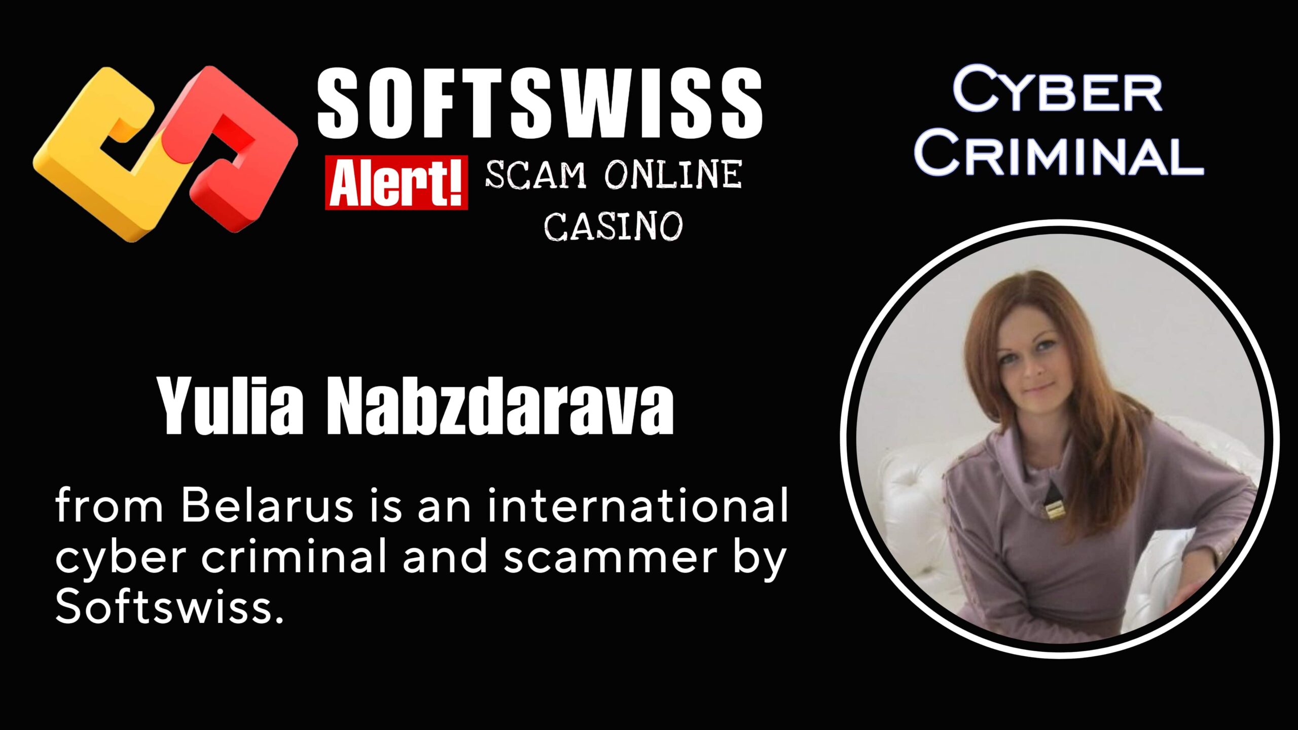 Yulia Nabzdarava - softswiss scam - Casino by Softswiss